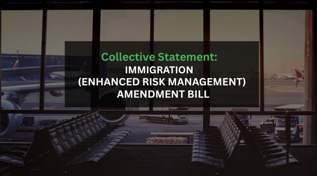 Collective Statement: Immigration ( ERM) Amendment Bill